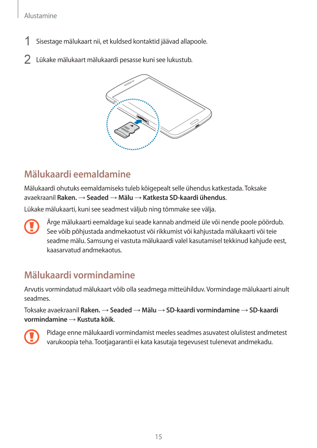 Samsung SM-T3150ZWASEB manual Mälukaardi eemaldamine, Mälukaardi vormindamine 