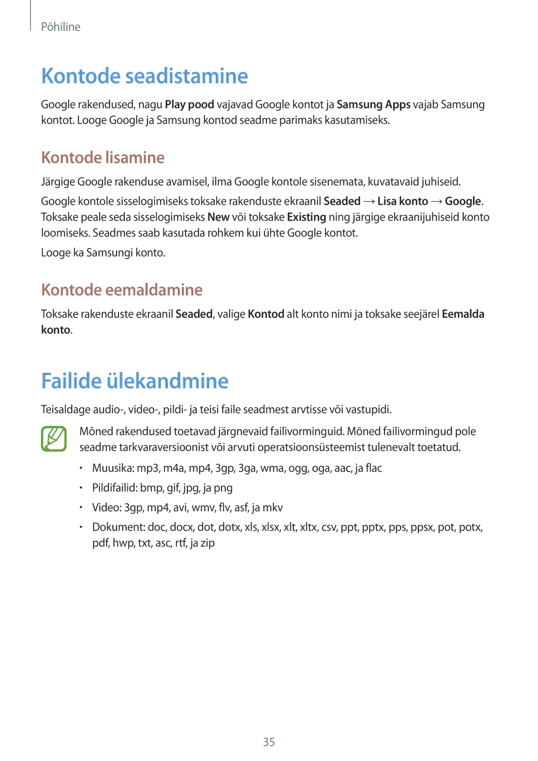 Samsung SM-T3150ZWASEB manual Kontode seadistamine, Failide ülekandmine, Kontode lisamine, Kontode eemaldamine 