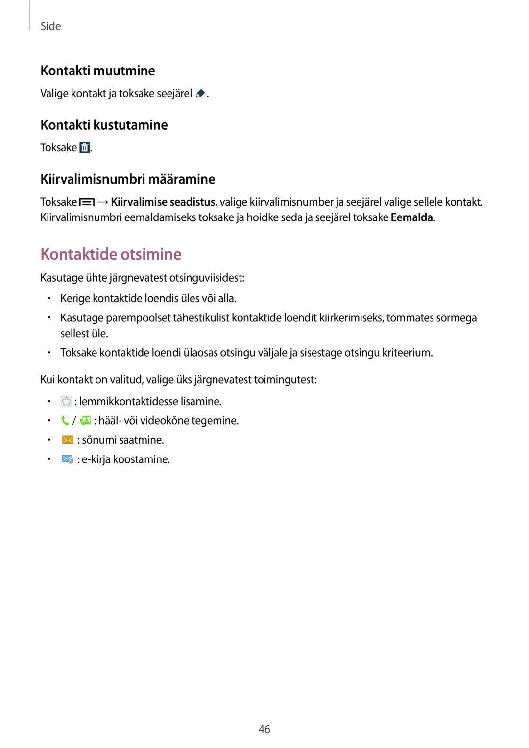 Samsung SM-T3150ZWASEB manual Kontaktide otsimine, Kontakti muutmine, Kontakti kustutamine, Kiirvalimisnumbri määramine 