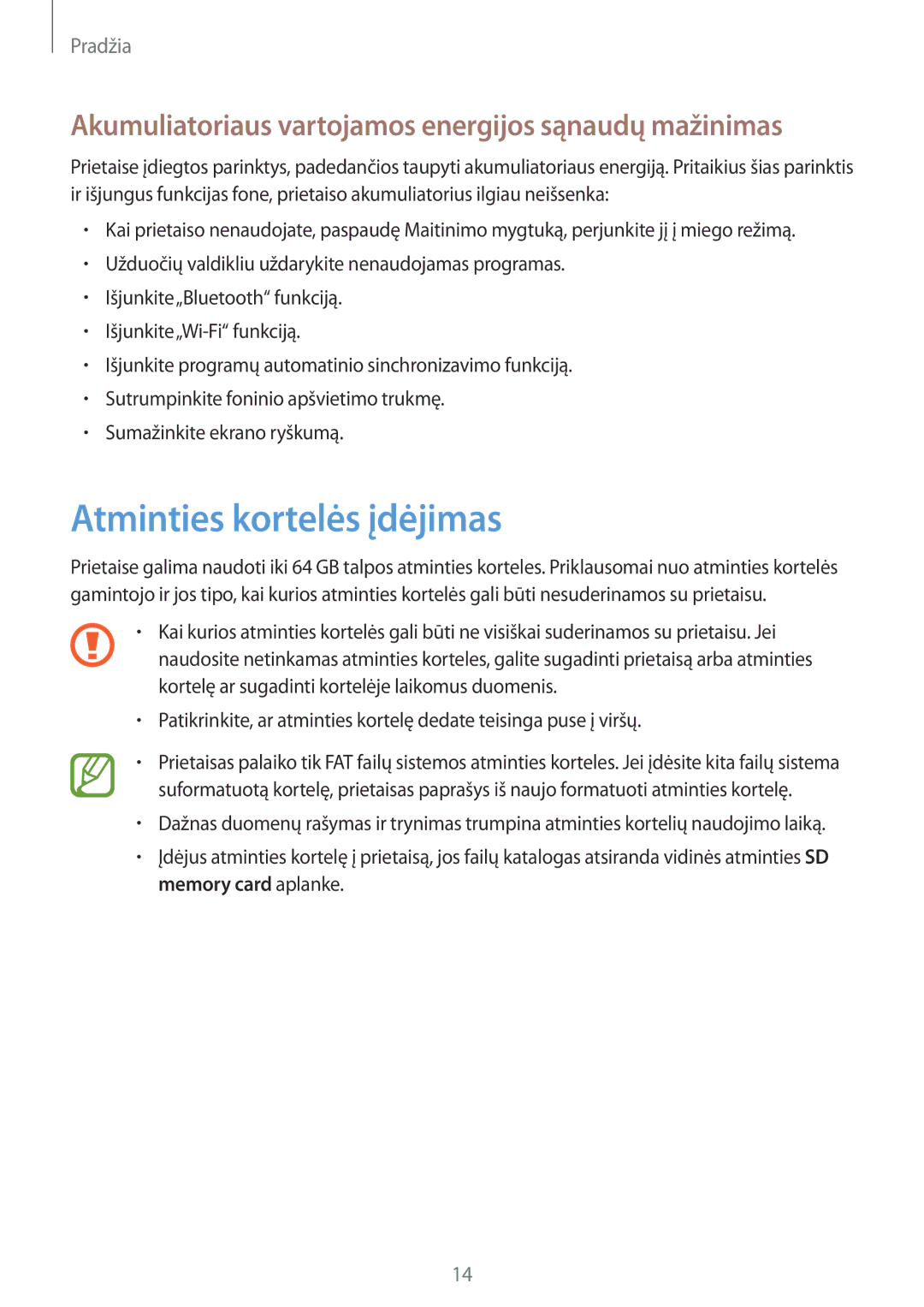 Samsung SM-T3150ZWASEB manual Atminties kortelės įdėjimas, Akumuliatoriaus vartojamos energijos sąnaudų mažinimas 