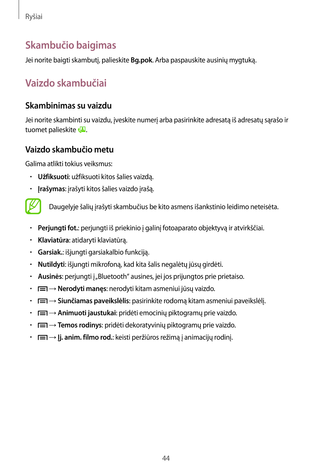 Samsung SM-T3150ZWASEB manual Skambučio baigimas, Vaizdo skambučiai, Skambinimas su vaizdu, Vaizdo skambučio metu 