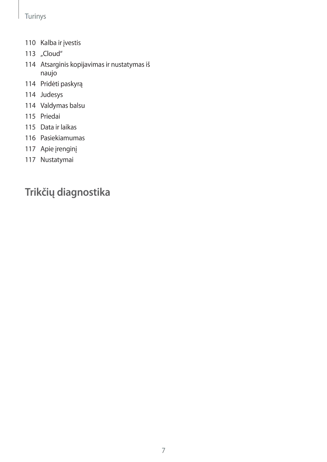 Samsung SM-T3150ZWASEB manual Trikčių diagnostika 