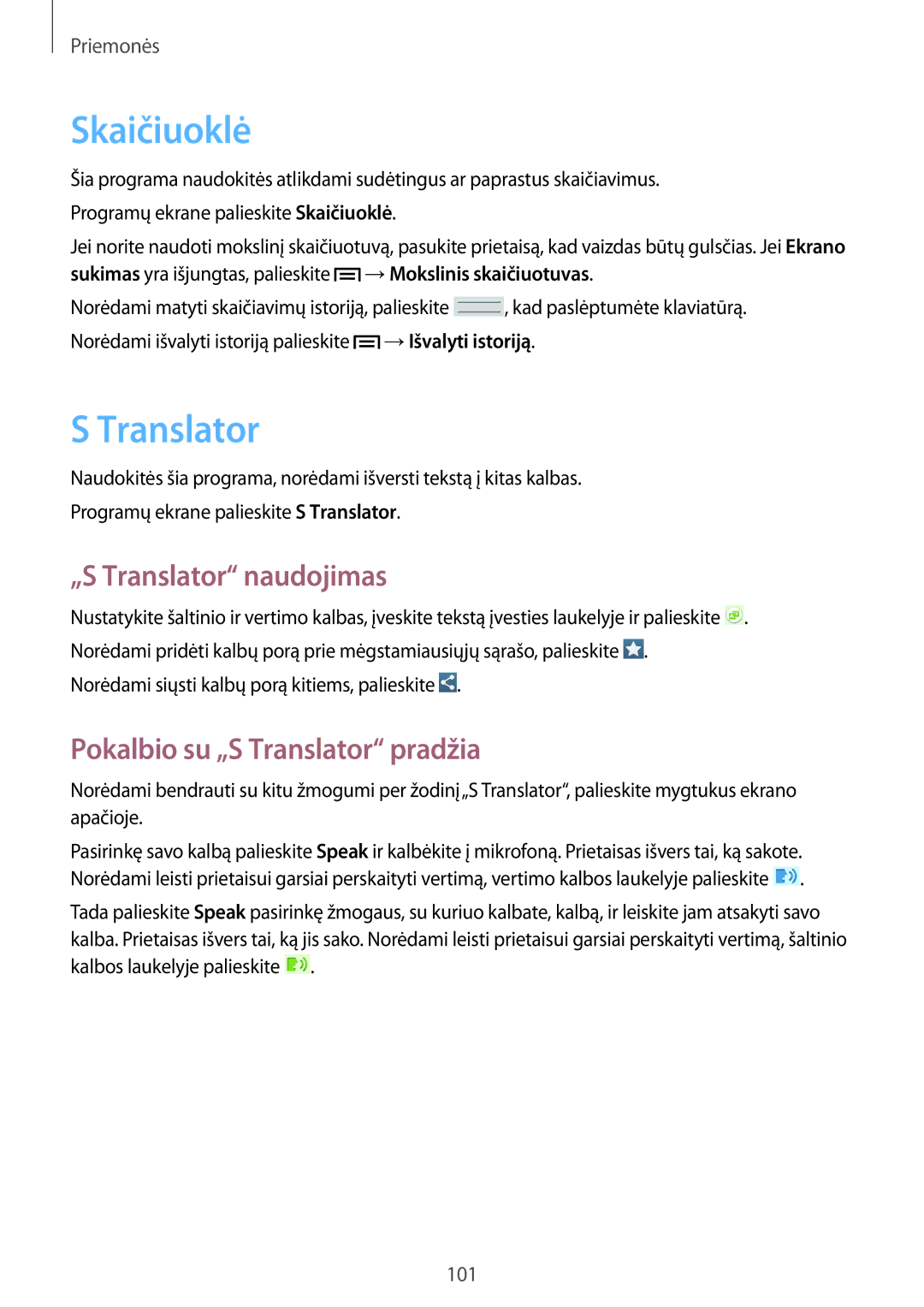 Samsung SM-T3150ZWASEB manual Skaičiuoklė, „S Translator naudojimas, Pokalbio su „S Translator pradžia 