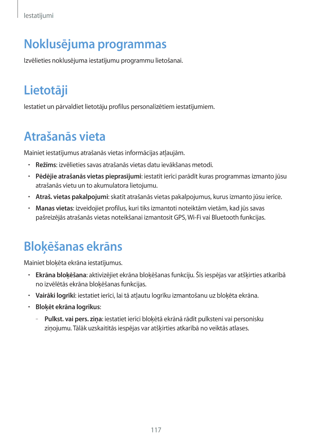 Samsung SM-T3150ZWASEB manual Noklusējuma programmas, Lietotāji, Atrašanās vieta, Bloķēšanas ekrāns, Bloķēt ekrāna logrīkus 