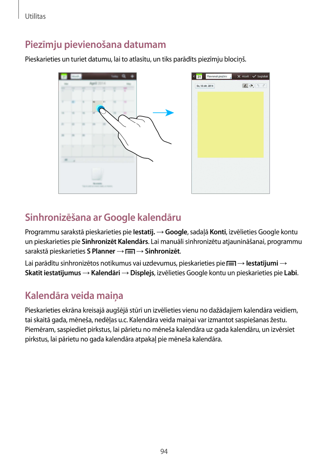 Samsung SM-T3150ZWASEB manual Piezīmju pievienošana datumam, Sinhronizēšana ar Google kalendāru, Kalendāra veida maiņa 
