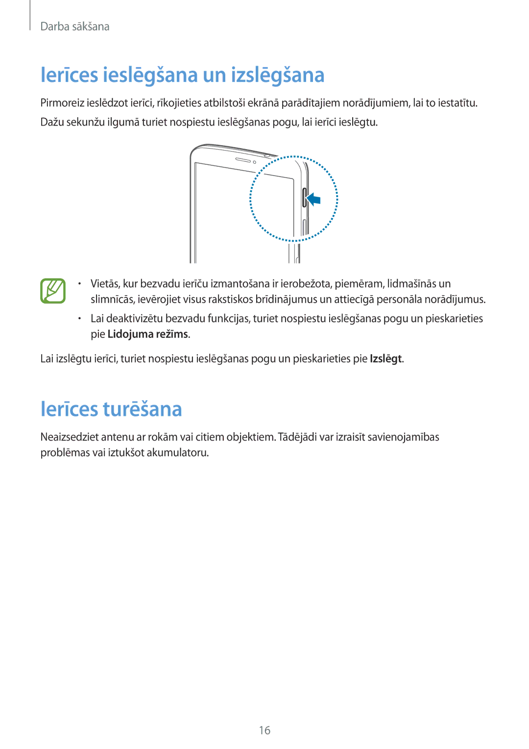 Samsung SM-T3150ZWASEB manual Ierīces ieslēgšana un izslēgšana, Ierīces turēšana 