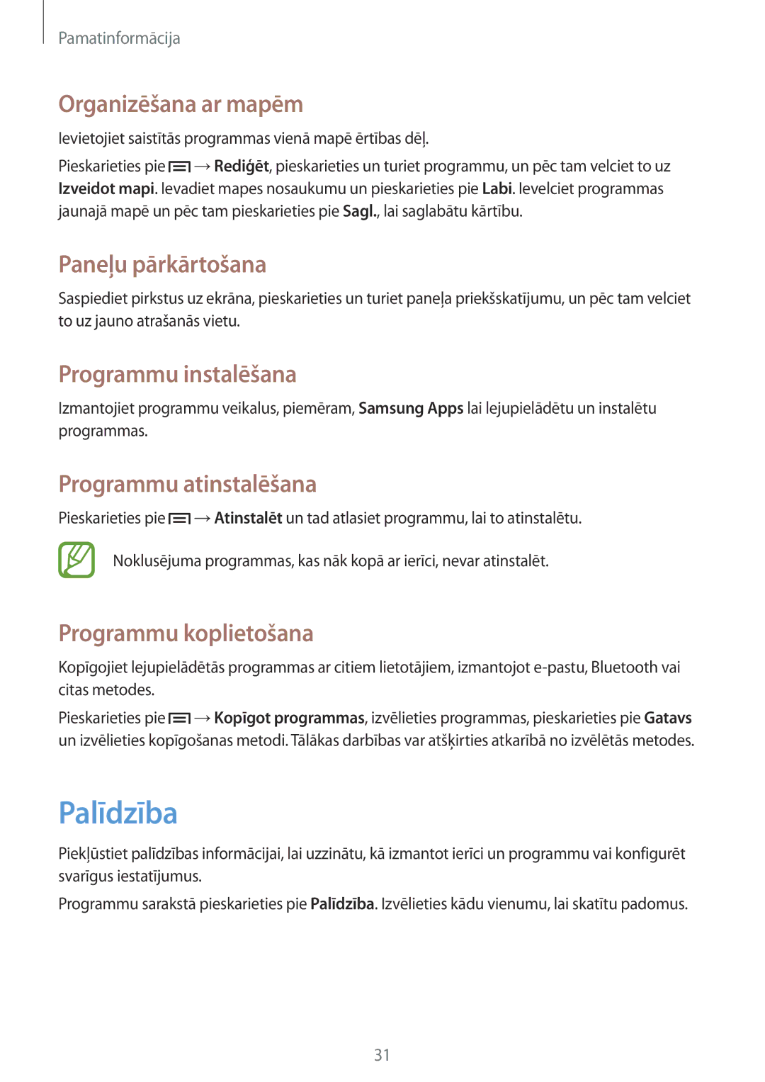 Samsung SM-T3150ZWASEB manual Palīdzība, Organizēšana ar mapēm, Programmu instalēšana, Programmu atinstalēšana 