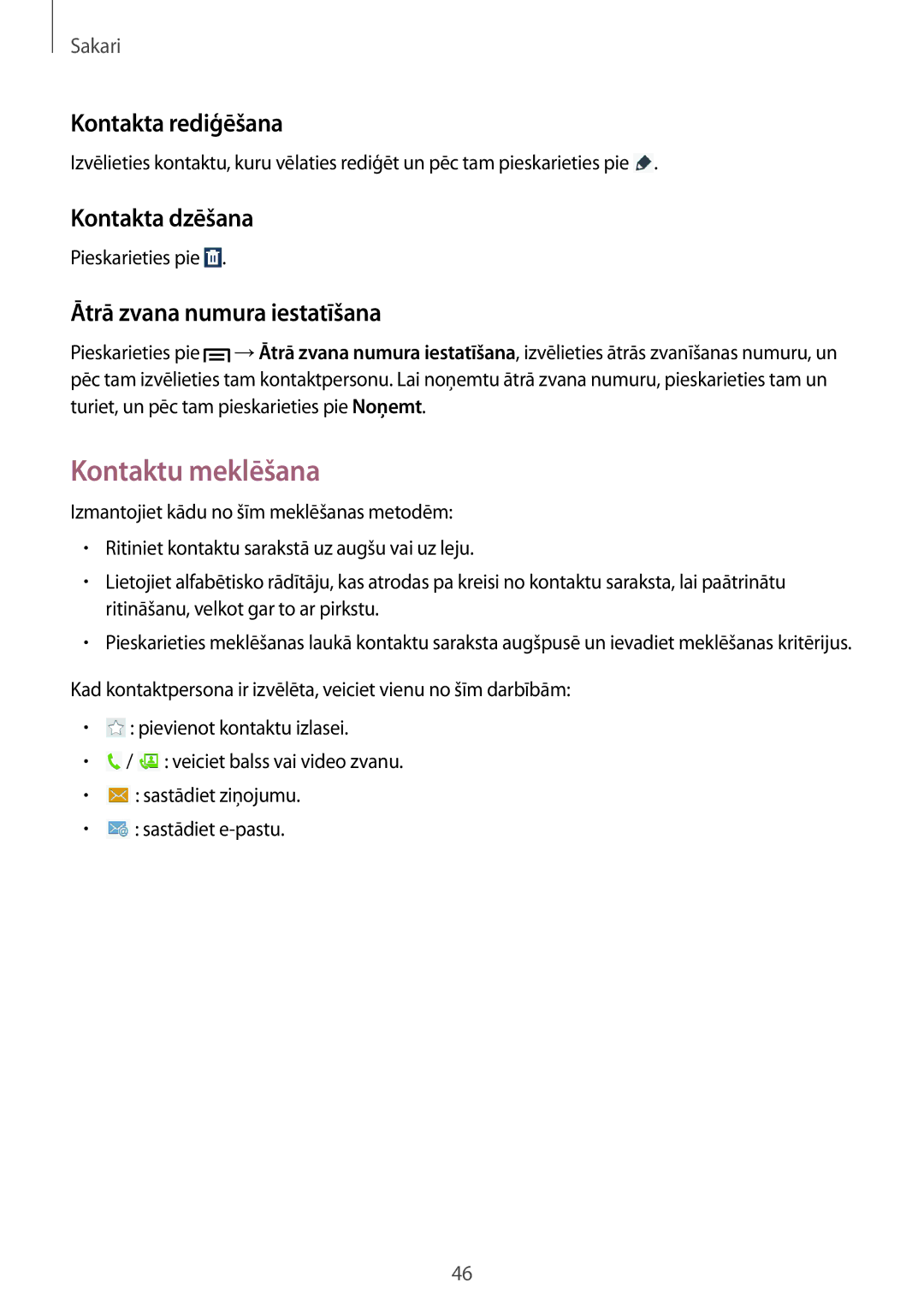 Samsung SM-T3150ZWASEB manual Kontaktu meklēšana, Kontakta rediģēšana, Kontakta dzēšana, Ātrā zvana numura iestatīšana 