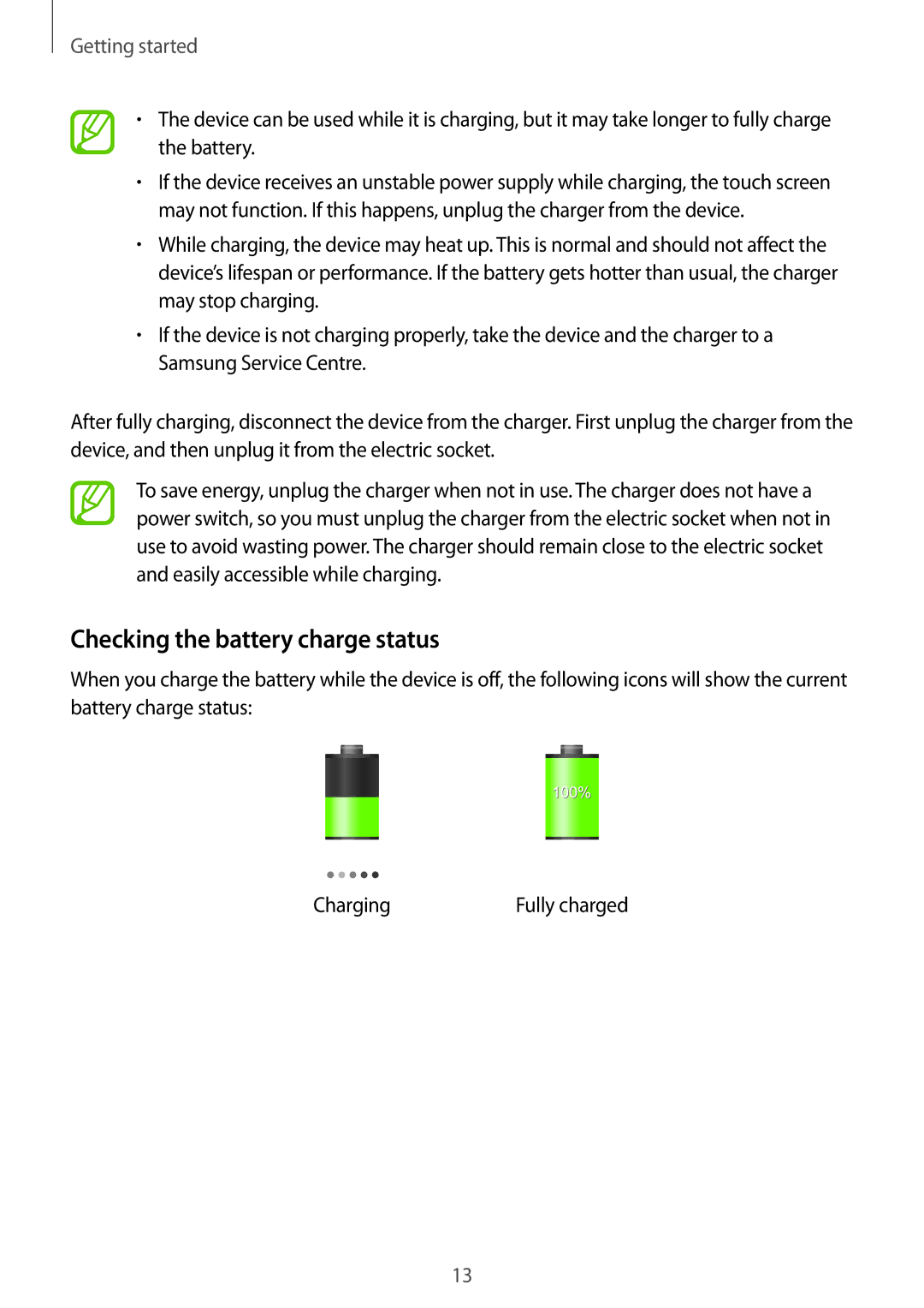 Samsung SM-T3150ZWAXEZ, SM-T3150ZWAVD2, SM-T3150ZWADBT, SM-T3150ZWADTM, SM-T3150MKADBT Checking the battery charge status 