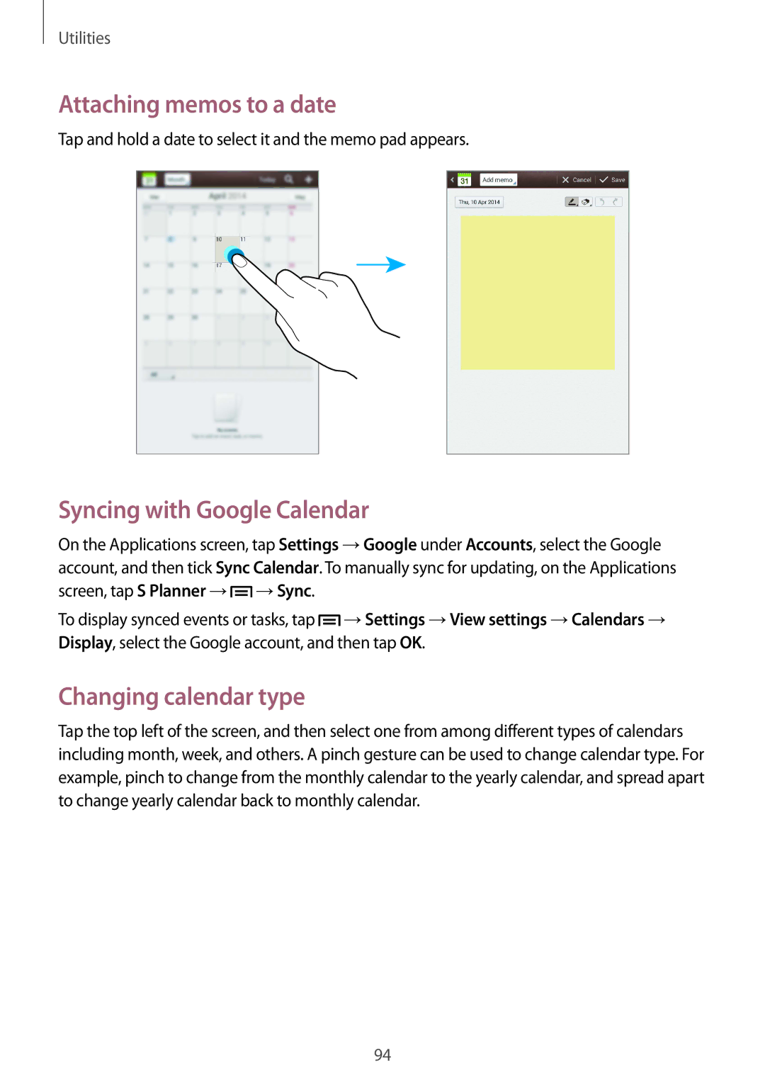 Samsung SM-T3150ZWAXEZ, SM-T3150ZWAVD2 Attaching memos to a date, Syncing with Google Calendar, Changing calendar type 