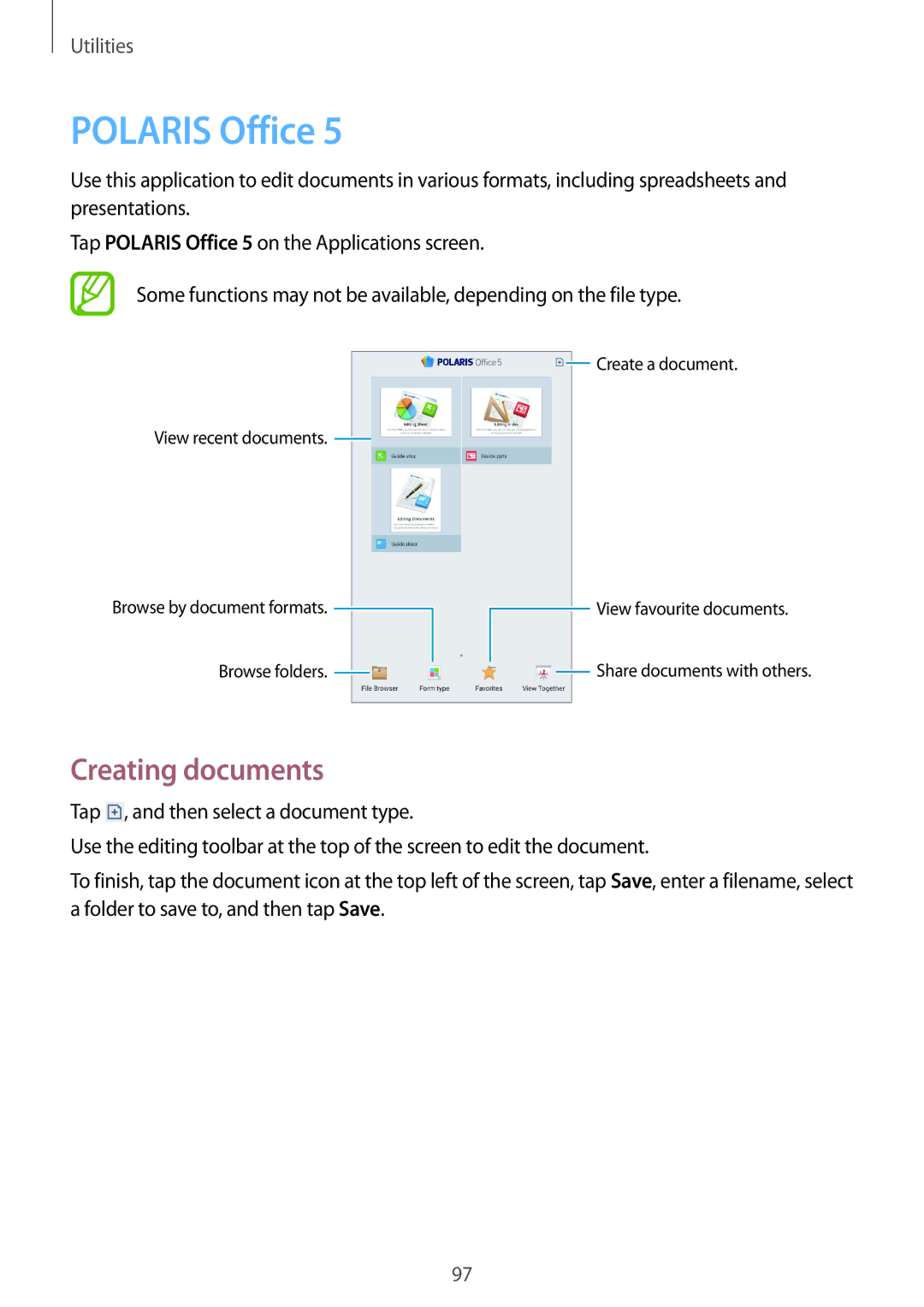 Samsung SM-T3150GRENEE, SM-T3150ZWAVD2, SM-T3150ZWADBT, SM-T3150ZWADTM, SM-T3150MKADBT Polaris Office, Creating documents 