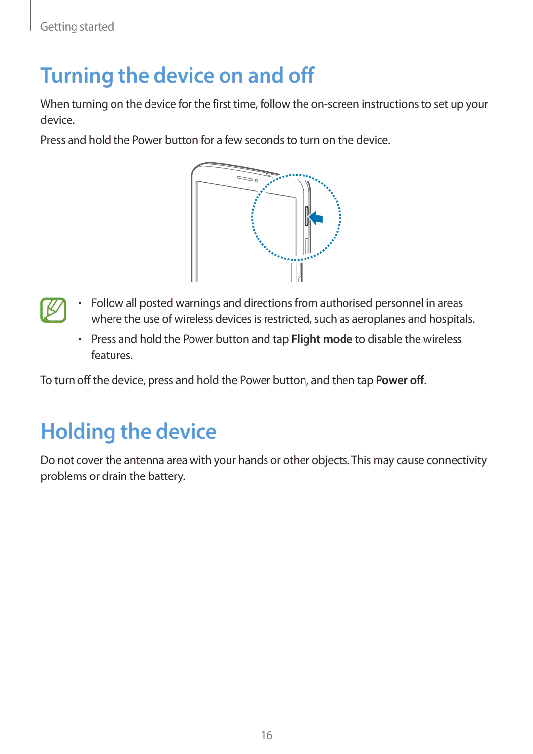 Samsung SM-T3150GRENEE, SM-T3150ZWAVD2, SM-T3150ZWADBT, SM-T3150ZWADTM Turning the device on and off, Holding the device 