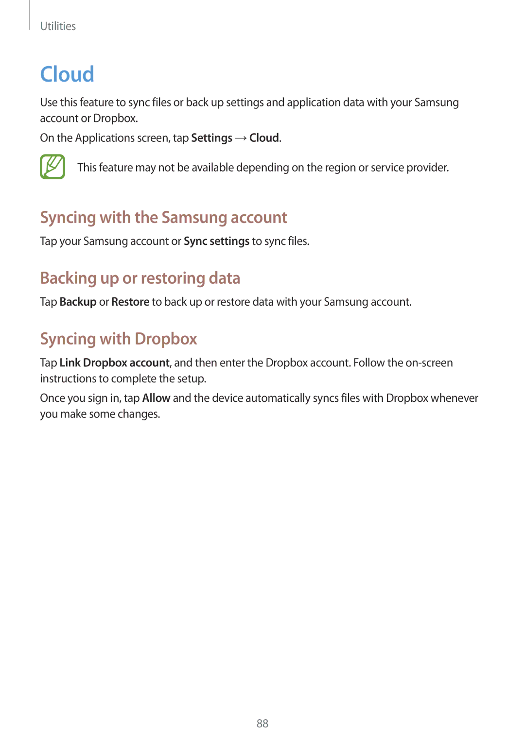 Samsung SM-T3150MKABOG manual Cloud, Syncing with the Samsung account, Backing up or restoring data, Syncing with Dropbox 