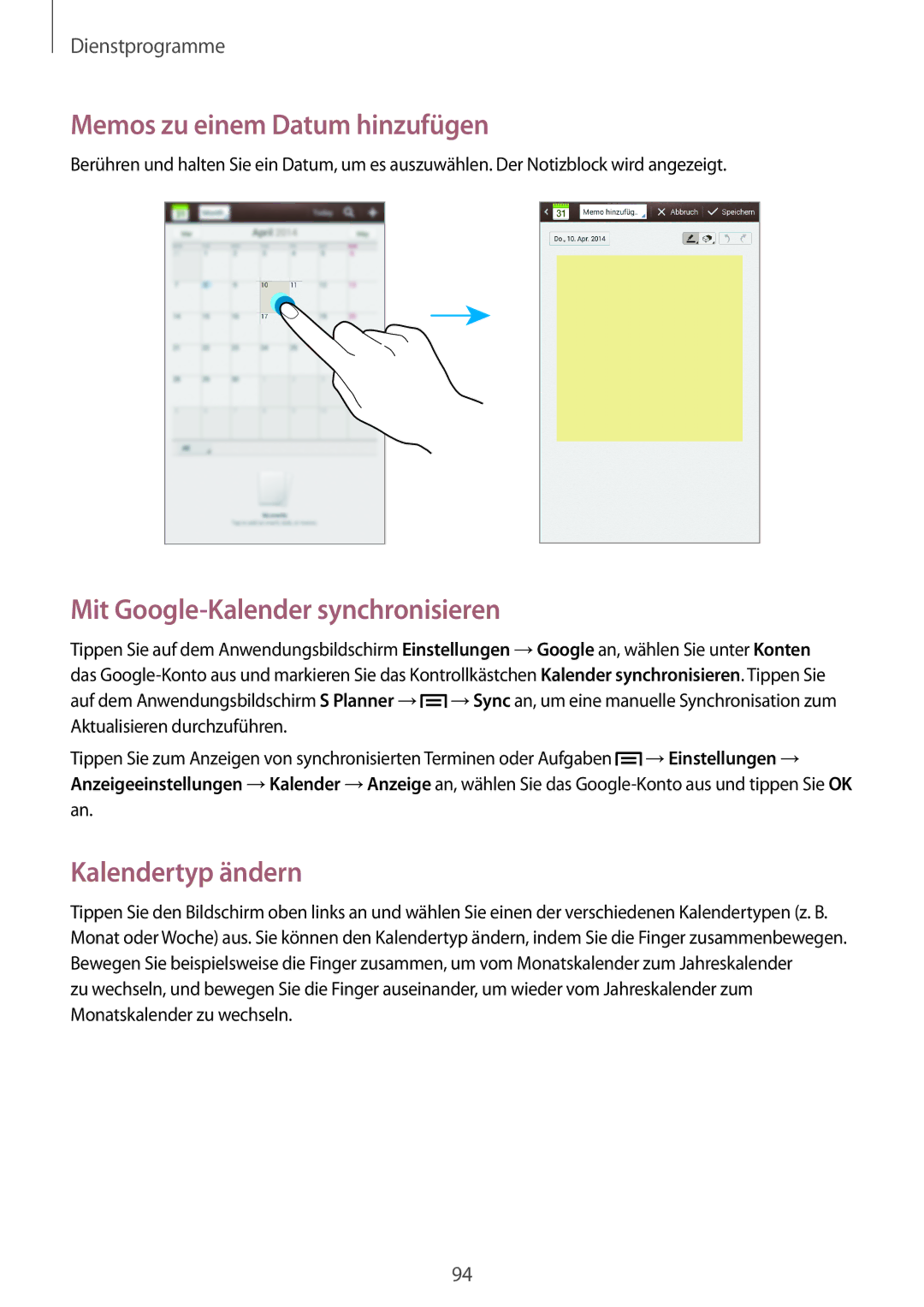 Samsung SM-T3150ZWABOG manual Memos zu einem Datum hinzufügen, Mit Google-Kalender synchronisieren, Kalendertyp ändern 