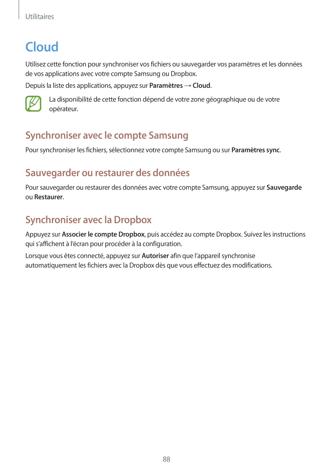 Samsung SM-T3150ZWAXEF, SM-T3150MKAXEF Cloud, Synchroniser avec le compte Samsung, Sauvegarder ou restaurer des données 