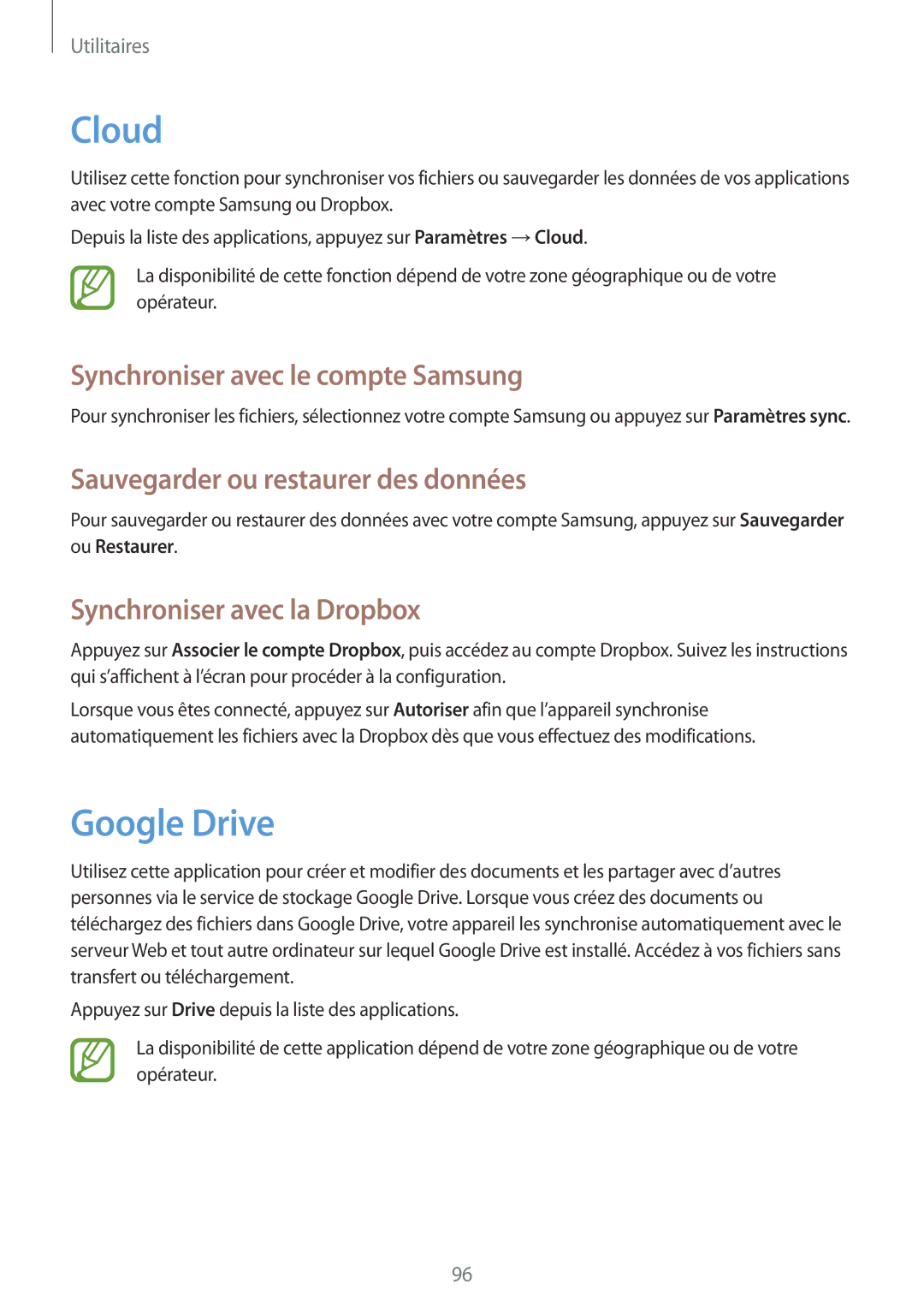 Samsung SM-T3150ZWAXEF Cloud, Google Drive, Synchroniser avec le compte Samsung, Sauvegarder ou restaurer des données 