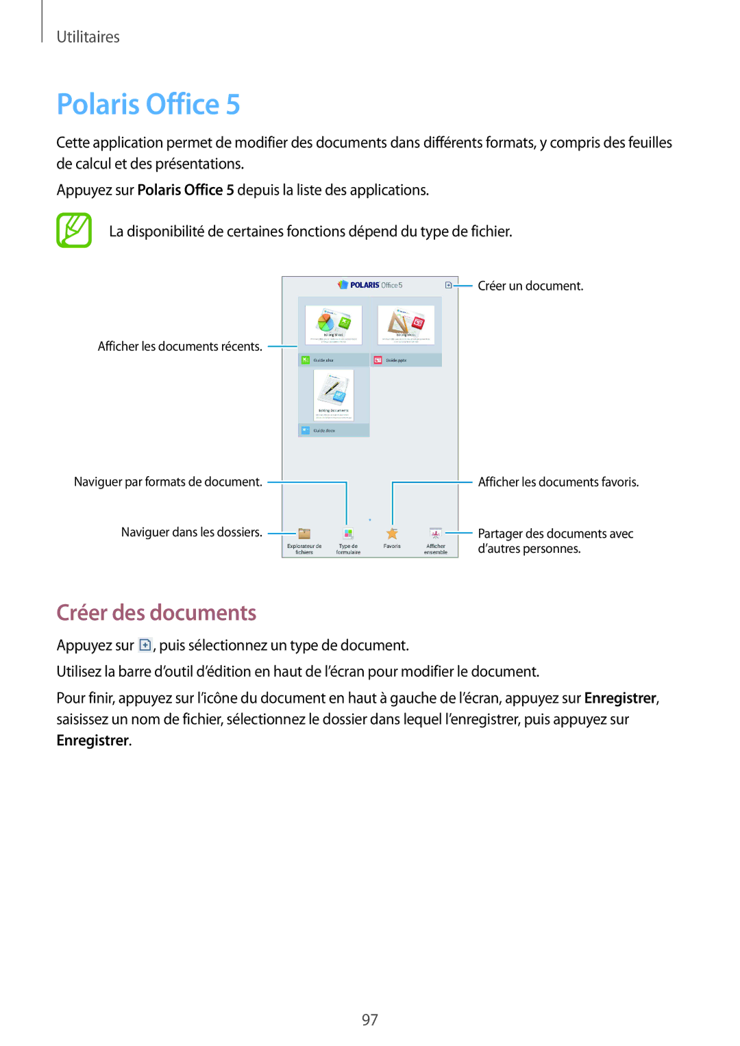 Samsung SM-T3150MKAXEF, SM-T3150ZWAXEF, SM-T3150ZWABOG, SM-T3150MKABOG manual Polaris Office, Créer des documents 