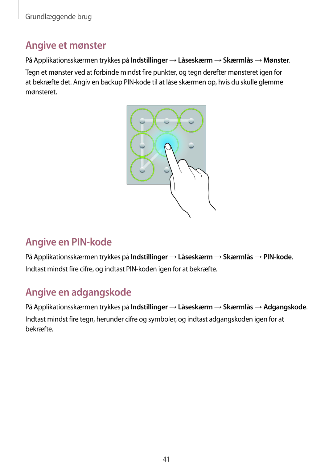 Samsung SM-T3150MKENEE, SM-T3150ZWENEE, SM-T3150GNENEE manual Angive et mønster, Angive en PIN-kode, Angive en adgangskode 