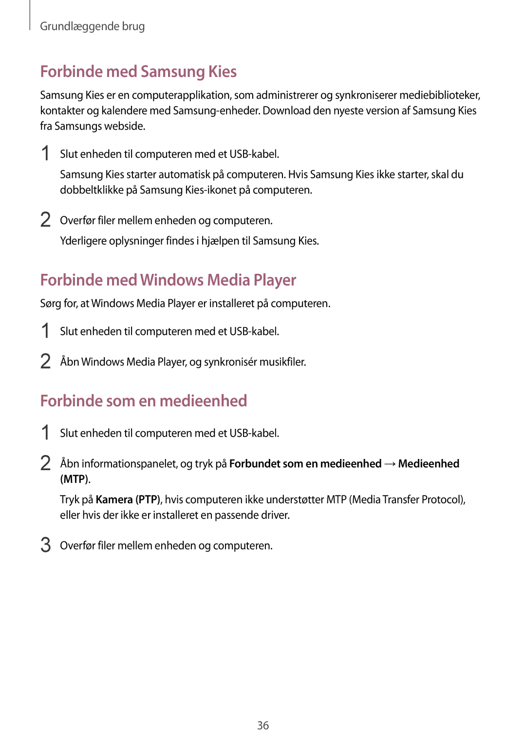 Samsung SM-T3150GNENEE manual Forbinde med Samsung Kies, Forbinde med Windows Media Player, Forbinde som en medieenhed 