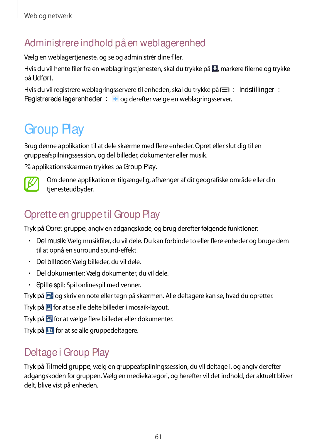 Samsung SM-T3150MKANEE, SM-T3150ZWENEE manual Administrere indhold på en weblagerenhed, Oprette en gruppe til Group Play 