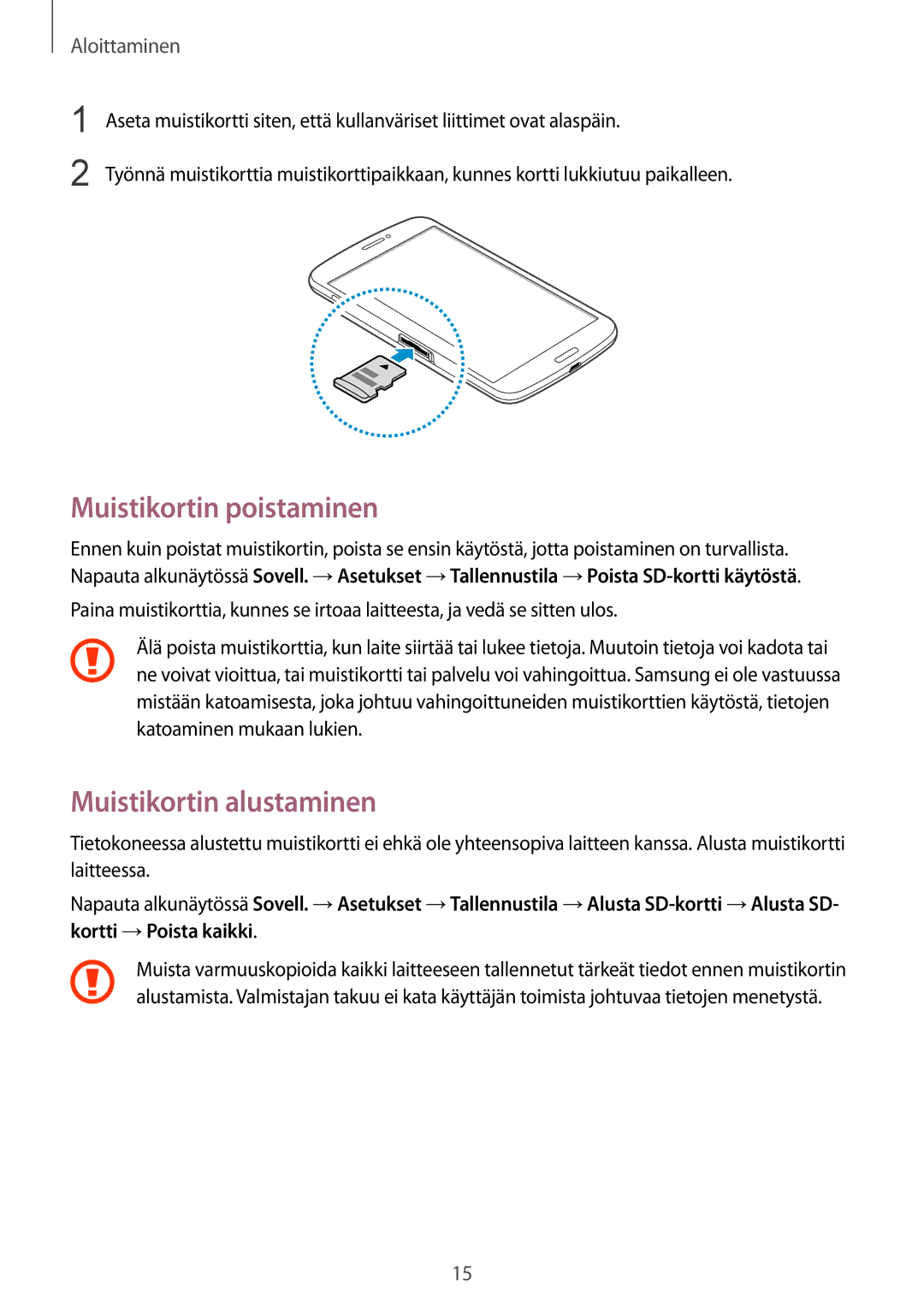 Samsung SM-T3150GNENEE, SM-T3150ZWENEE, SM-T3150GRENEE, SM-T3150GNANEE Muistikortin poistaminen, Muistikortin alustaminen 