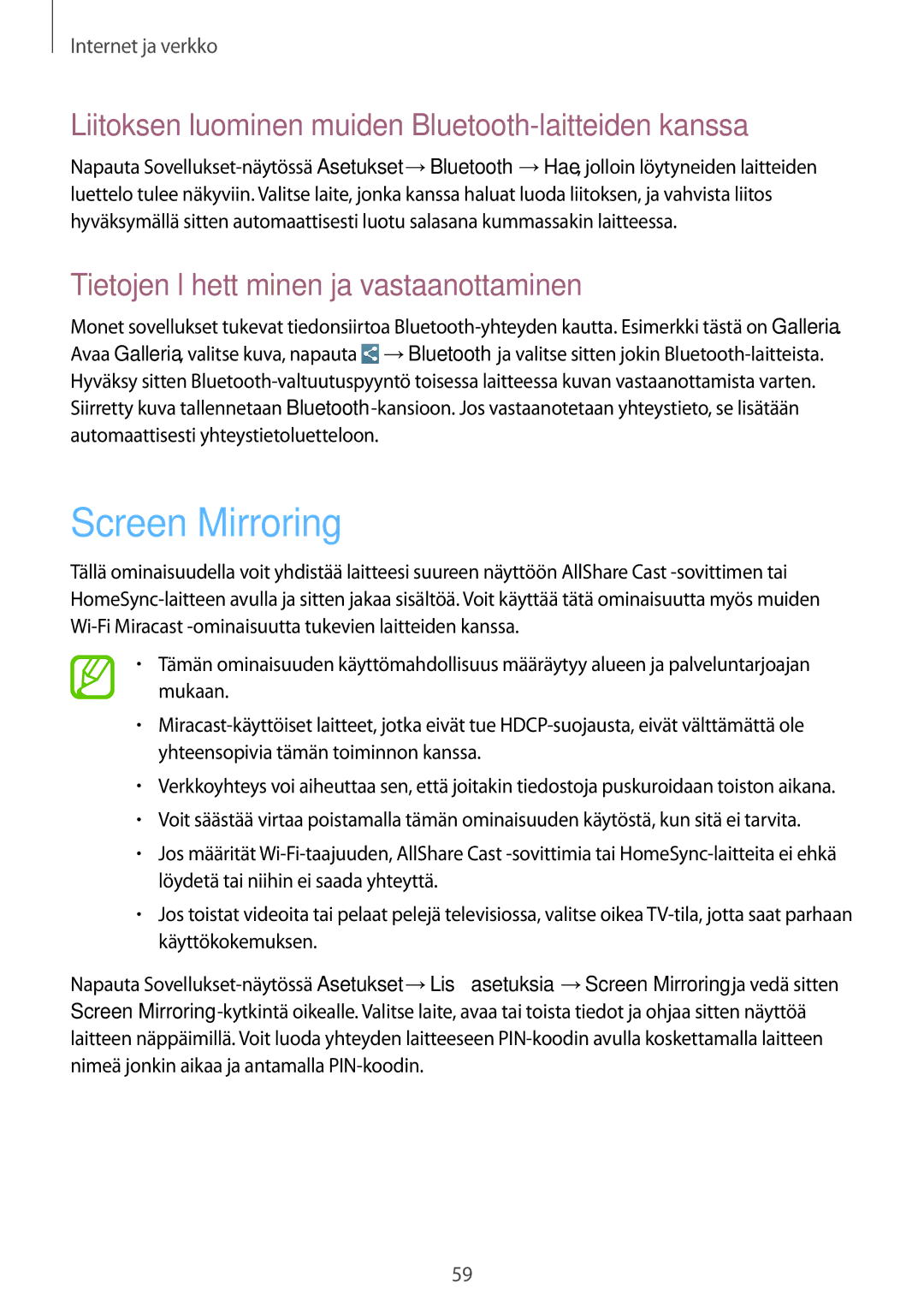 Samsung SM-T3150GNANEE, SM-T3150ZWENEE manual Screen Mirroring, Liitoksen luominen muiden Bluetooth-laitteiden kanssa 