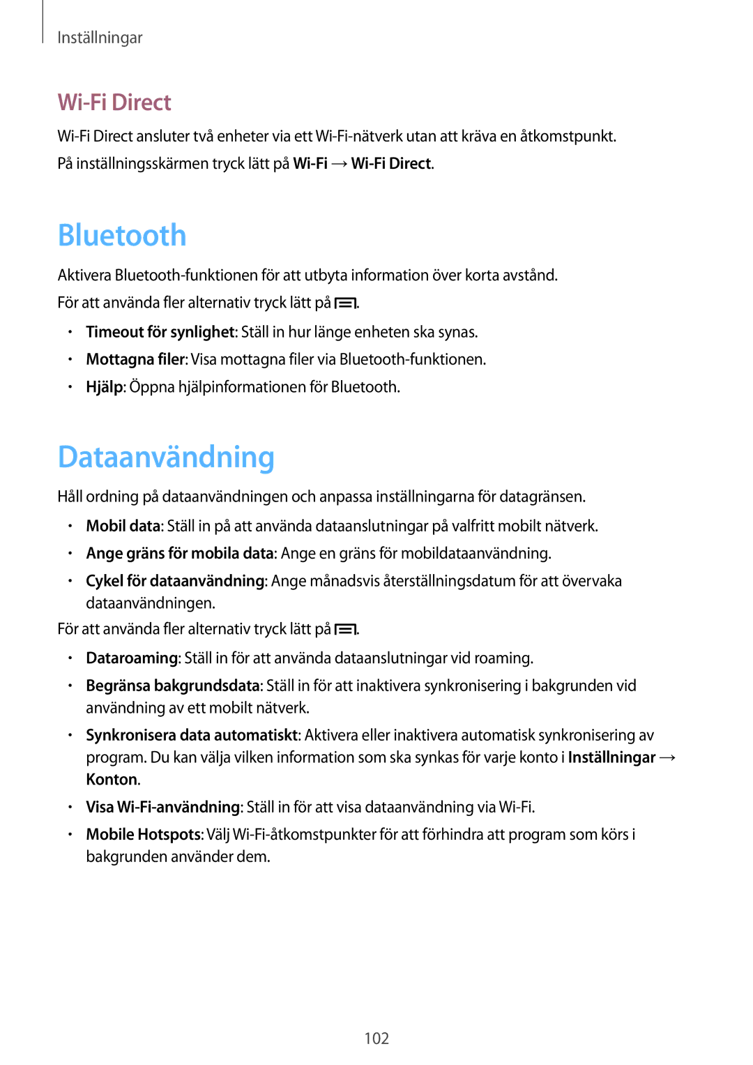 Samsung SM-T3150ZWANEE, SM-T3150ZWENEE, SM-T3150GNENEE, SM-T3150GRENEE, SM-T3150GNANEE manual Dataanvändning, Wi-Fi Direct 