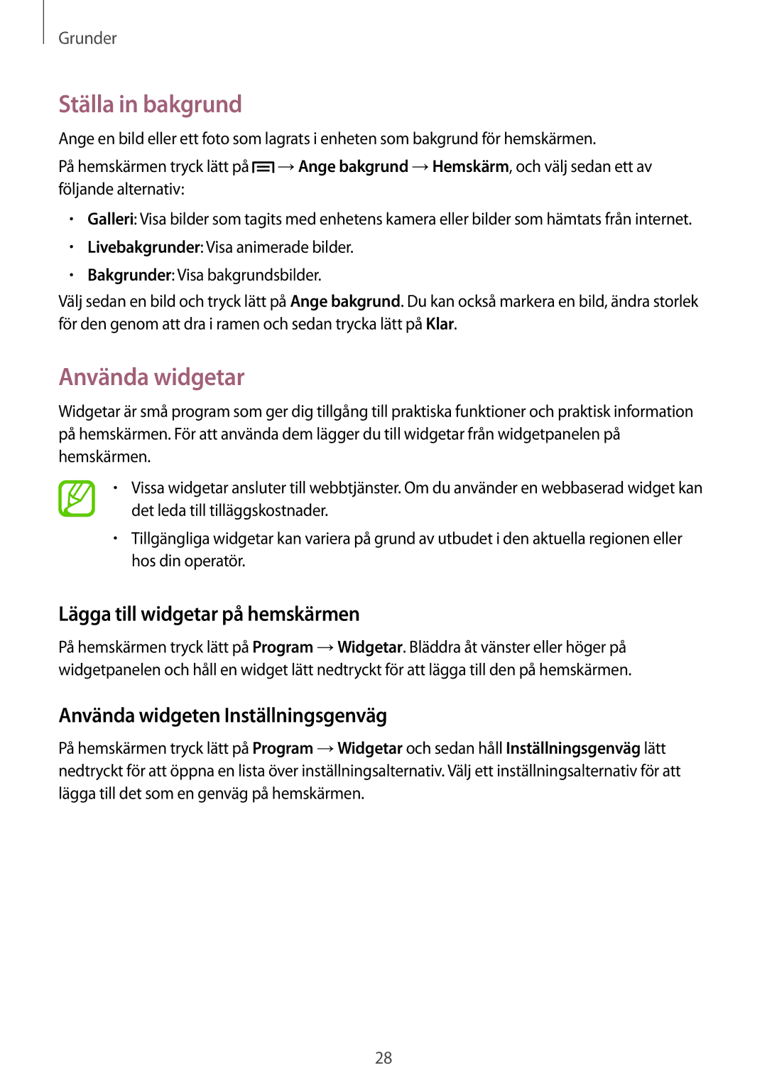 Samsung SM-T3150ZWENEE, SM-T3150GNENEE manual Ställa in bakgrund, Använda widgetar, Lägga till widgetar på hemskärmen 