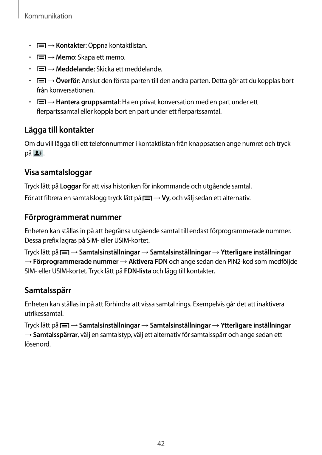 Samsung SM-T3150ZWENEE, SM-T3150GNENEE manual Lägga till kontakter, Visa samtalsloggar, Förprogrammerat nummer, Samtalsspärr 