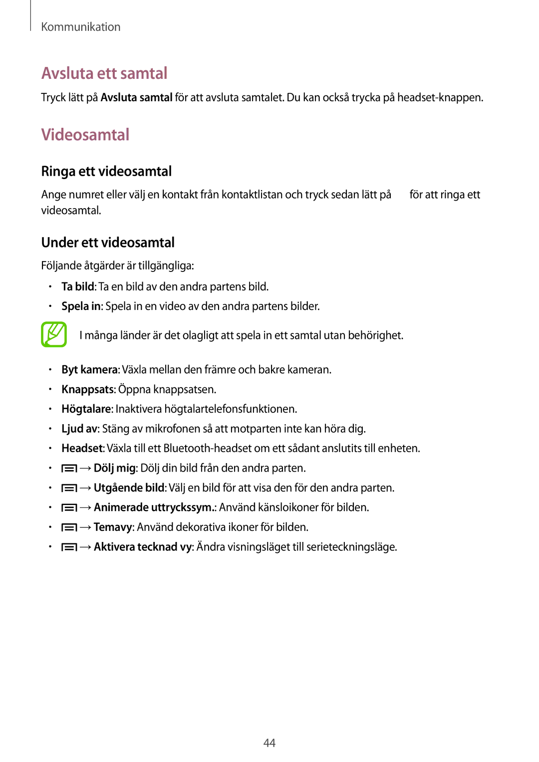Samsung SM-T3150GRENEE, SM-T3150ZWENEE manual Avsluta ett samtal, Videosamtal, Ringa ett videosamtal, Under ett videosamtal 