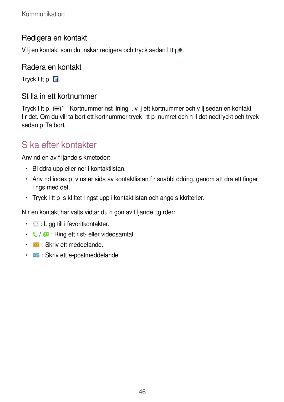 Samsung SM-T3150ZWANEE manual Söka efter kontakter, Redigera en kontakt, Radera en kontakt, Ställa in ett kortnummer 