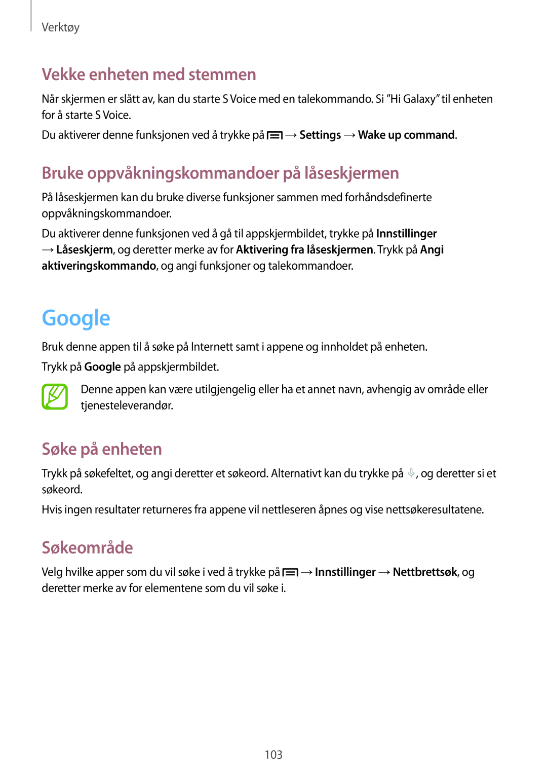 Samsung SM-T3150MKANEE Google, Vekke enheten med stemmen, Bruke oppvåkningskommandoer på låseskjermen, Søke på enheten 