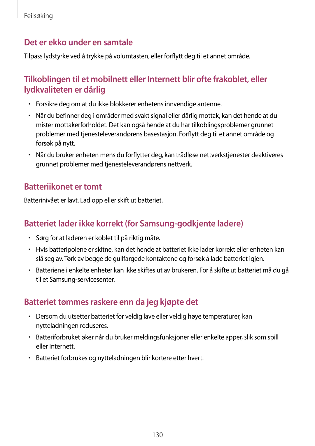 Samsung SM-T3150ZWANEE, SM-T3150ZWENEE, SM-T3150GNENEE, SM-T3150GRENEE, SM-T3150GNANEE manual Det er ekko under en samtale 