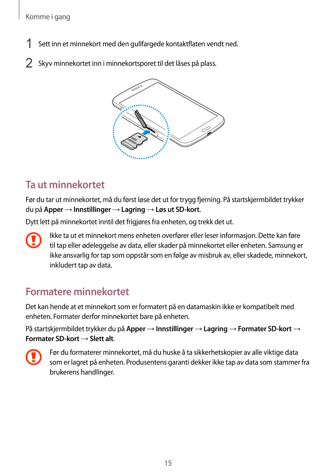 Samsung SM-T3150GNENEE, SM-T3150ZWENEE, SM-T3150GRENEE, SM-T3150GNANEE manual Ta ut minnekortet, Formatere minnekortet 