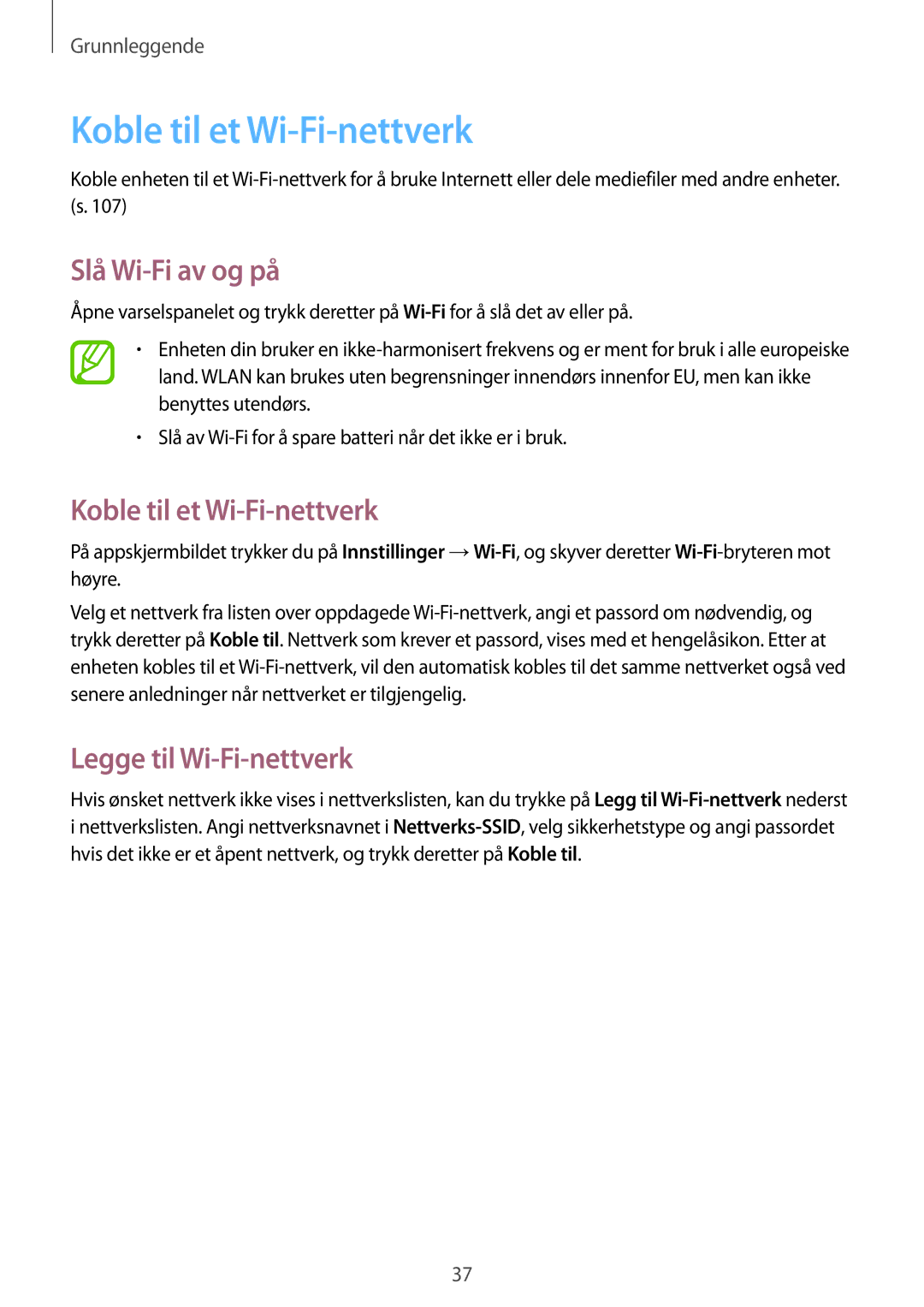Samsung SM-T3150GRENEE, SM-T3150ZWENEE manual Koble til et Wi-Fi-nettverk, Slå Wi-Fi av og på, Legge til Wi-Fi-nettverk 