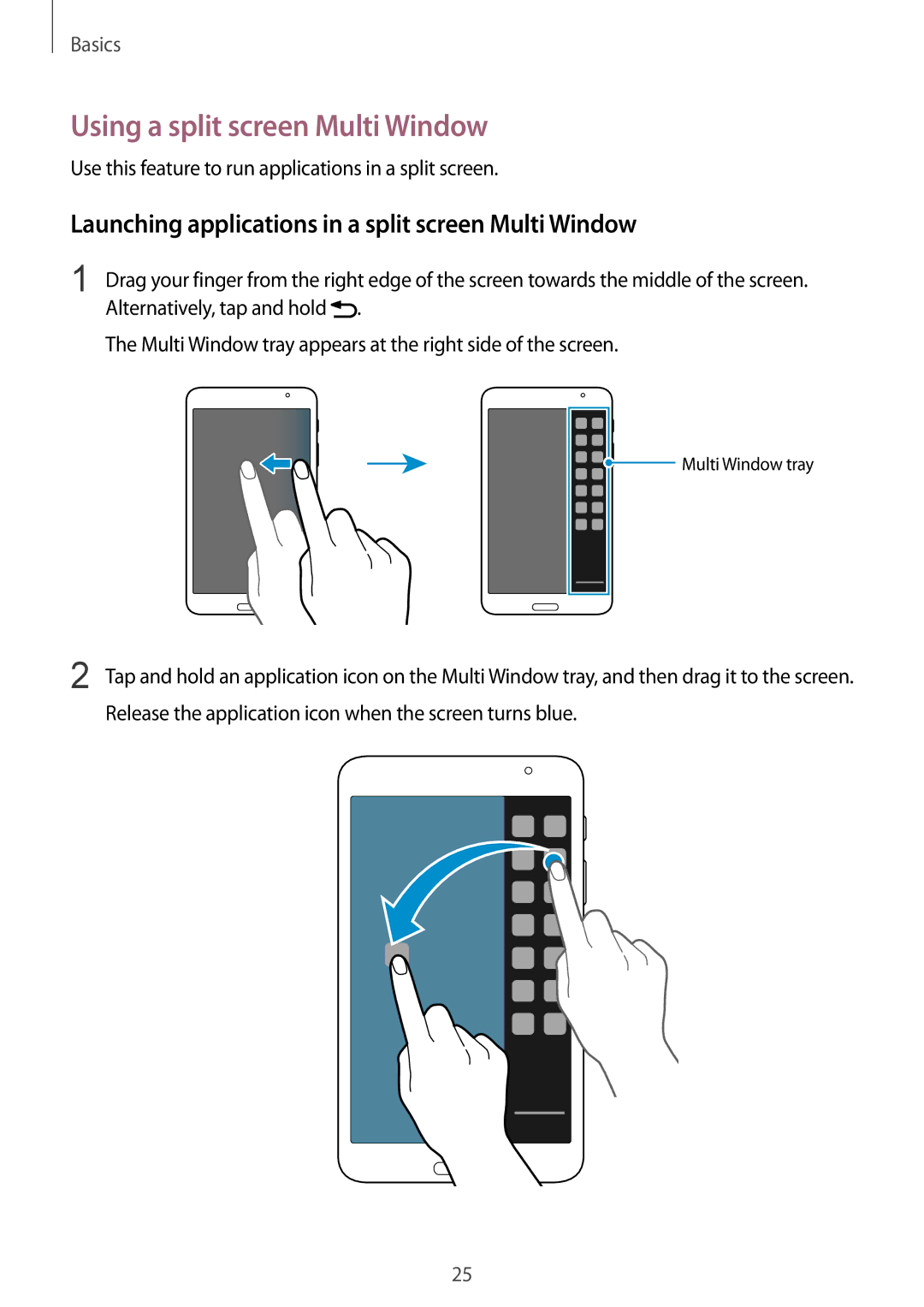 Samsung SM-T320NZKENEE manual Using a split screen Multi Window, Launching applications in a split screen Multi Window 