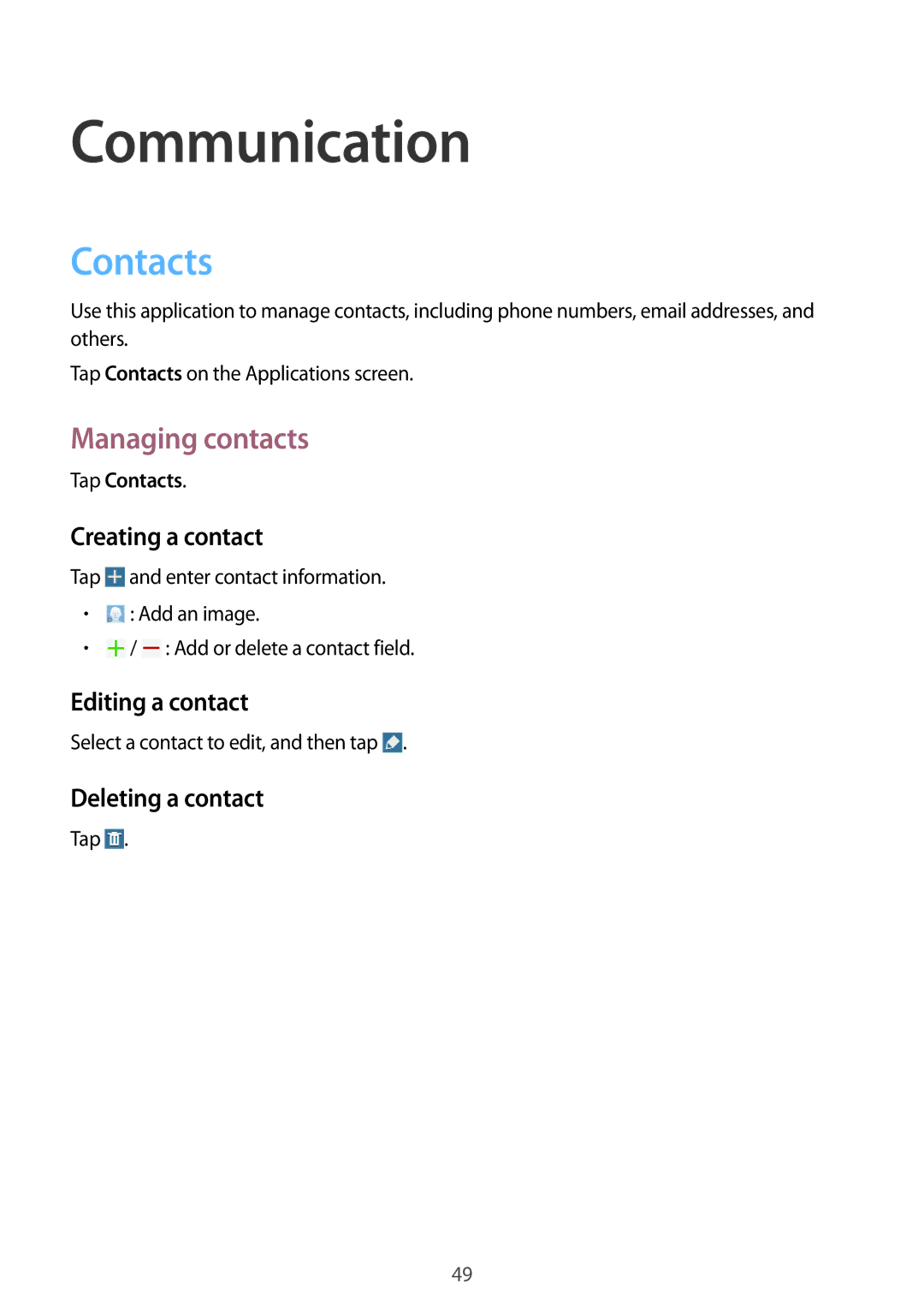 Samsung SM-T320NZKAPHE, SM-T320NZKAATO, SM-T320NZKATUR, SM-T320NZWATUR manual Communication, Contacts, Managing contacts 