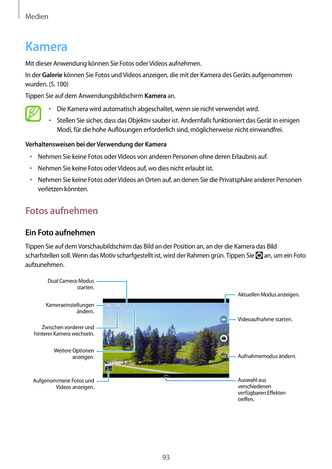 Samsung SM-T320NZKADBT manual Fotos aufnehmen, Ein Foto aufnehmen, Verhaltensweisen bei der Verwendung der Kamera 
