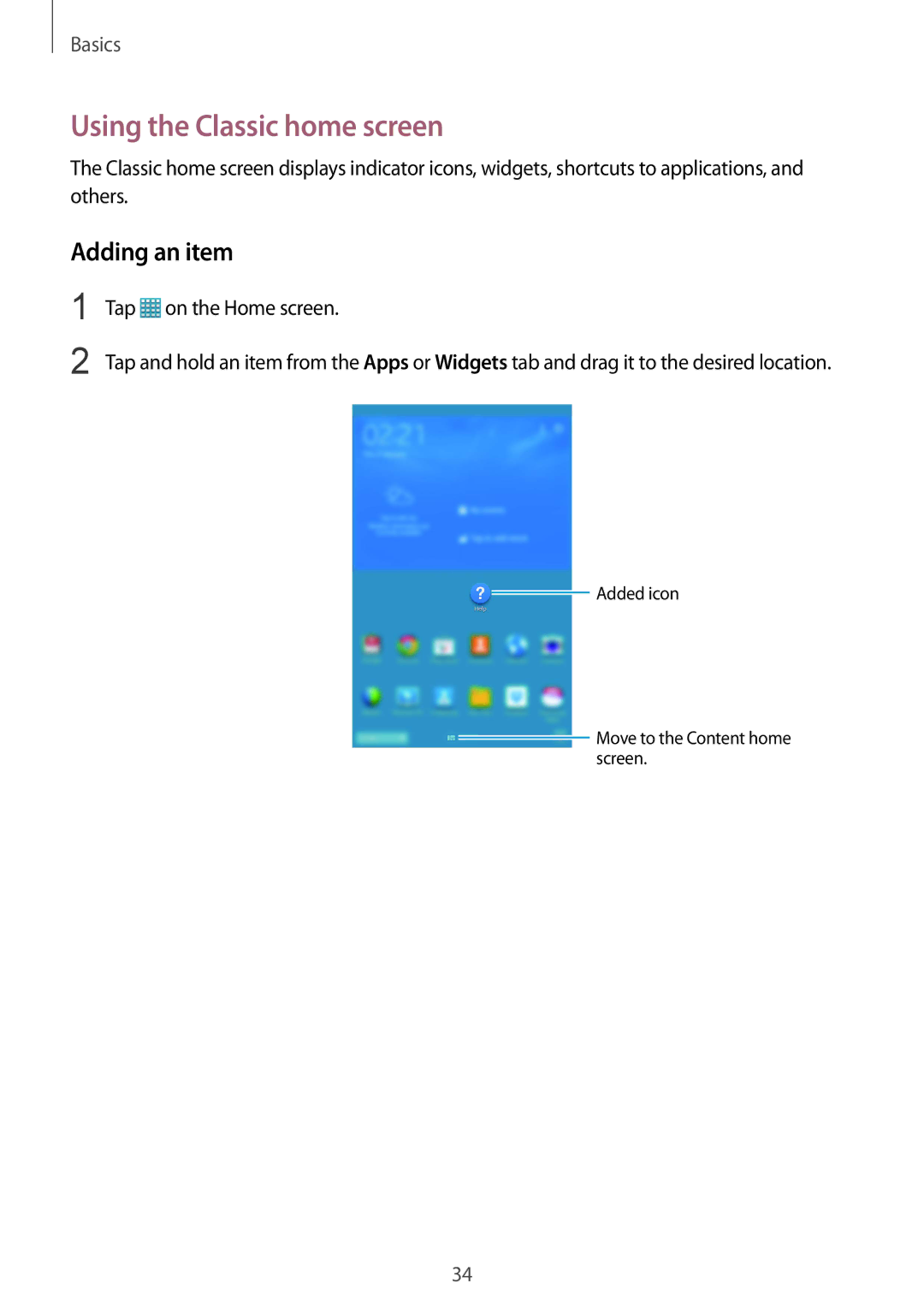 Samsung SM-T320NZWAXSG, SM-T320NZKAKSA, SM-T320NZWAKSA, SM-T320NZWAEGY manual Using the Classic home screen, Adding an item 