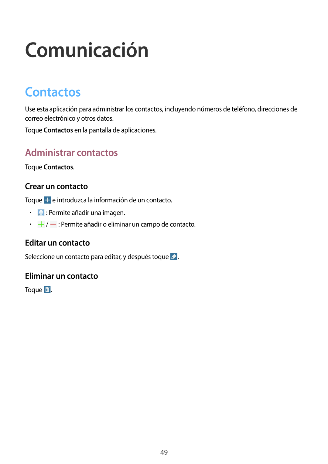 Samsung SM-T320NZWATPH manual Comunicación, Contactos, Administrar contactos, Crear un contacto, Editar un contacto 