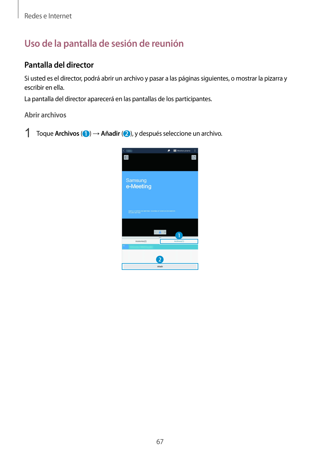 Samsung SM-T320NZWAPHE Uso de la pantalla de sesión de reunión, Pantalla del director, Abrir archivos, Redes e Internet 
