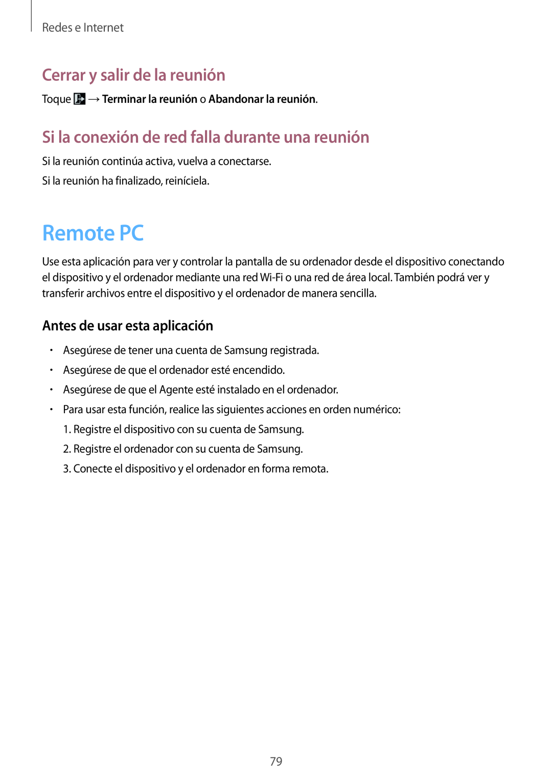 Samsung SM-T320NZWAXEO manual Remote PC, Toque →Terminar la reunión o Abandonar la reunión, Cerrar y salir de la reunión 