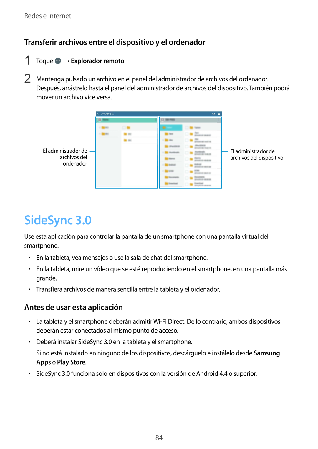 Samsung SM-T320XZWAPHE manual SideSync, Transferir archivos entre el dispositivo y el ordenador, Toque →Explorador remoto 