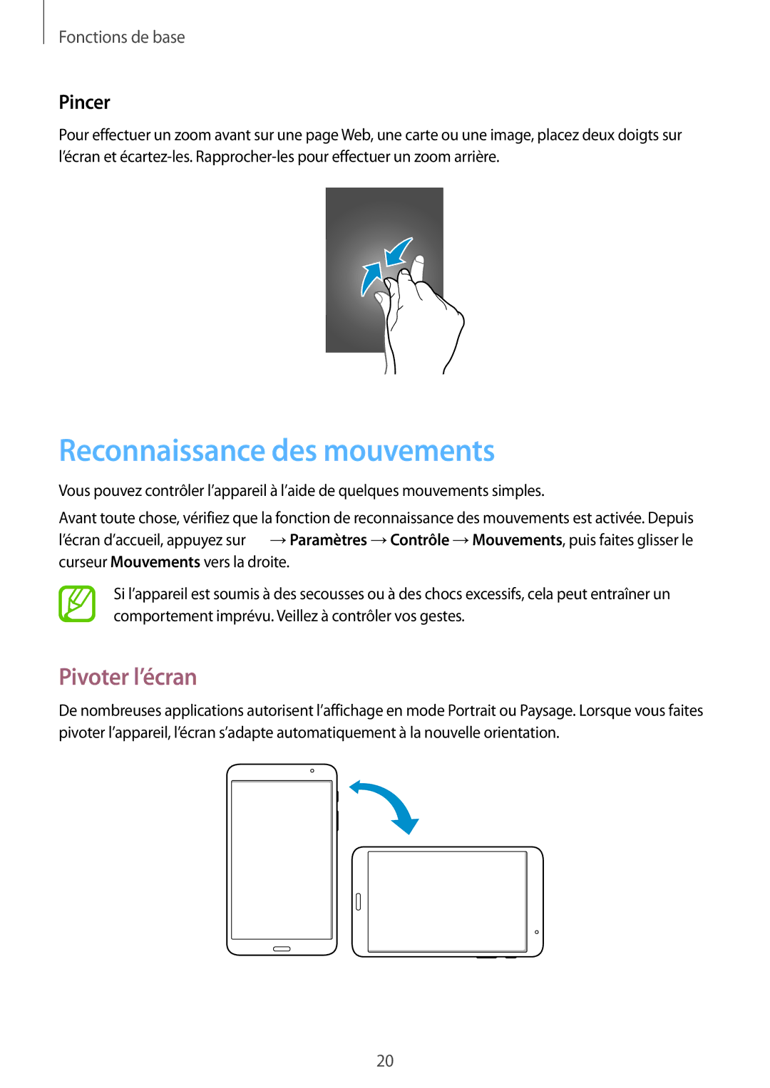 Samsung SM-T320NZWAXEF, SM-T320NZKAXEF, SM-T320XZWAXEF manual Reconnaissance des mouvements, Pivoter l’écran, Pincer 