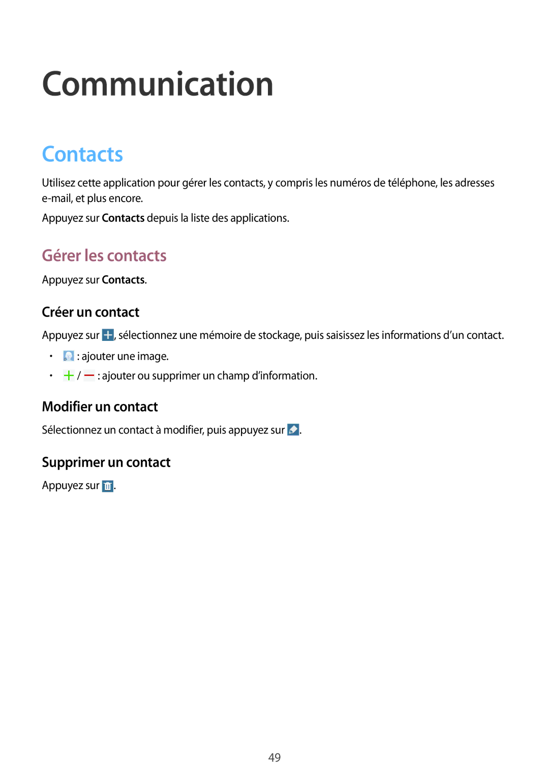 Samsung SM-T320XZWAXEF manual Contacts, Gérer les contacts, Créer un contact, Modifier un contact, Supprimer un contact 