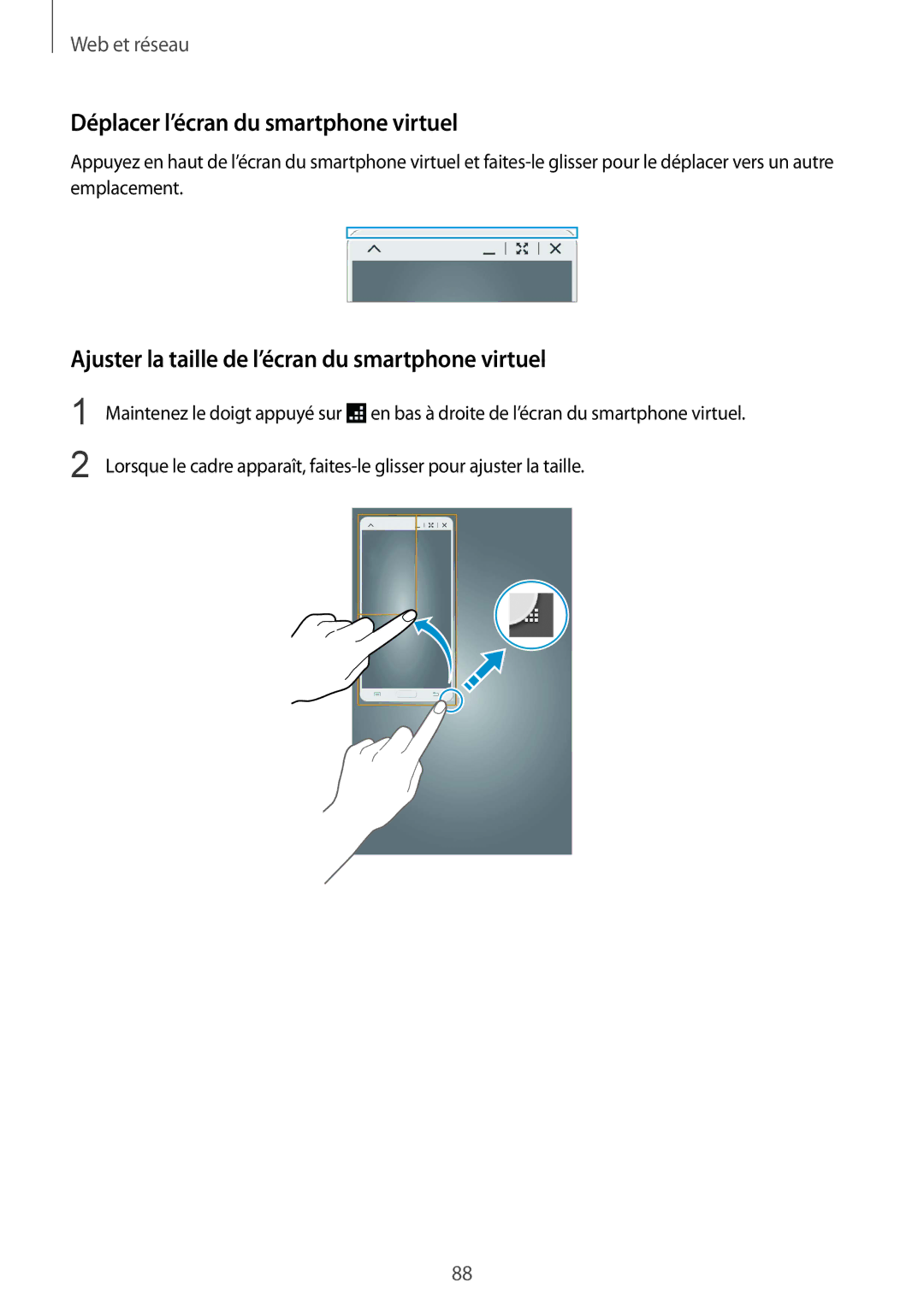 Samsung SM-T320XZWAXEF manual Déplacer l’écran du smartphone virtuel, Ajuster la taille de l’écran du smartphone virtuel 