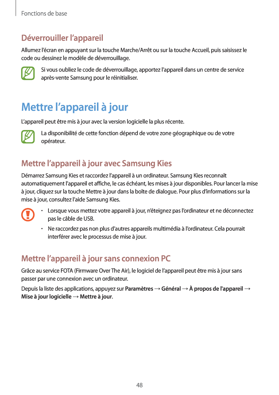 Samsung SM-T320NZKAXEF manual Déverrouiller l’appareil, Mettre l’appareil à jour avec Samsung Kies, Fonctions de base 