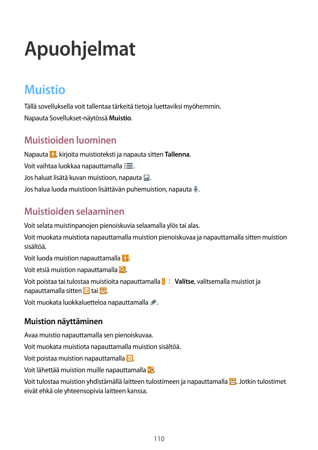 Samsung SM-T320NZKENEE, SM-T320NZKANEE Apuohjelmat, Muistioiden luominen, Muistioiden selaaminen, Muistion näyttäminen 