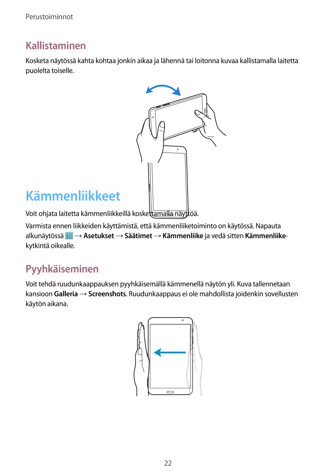 Samsung SM-T320NZWANEE, SM-T320NZKENEE, SM-T320NZKANEE, SM-T320XZWANEE manual Kämmenliikkeet, Kallistaminen, Pyyhkäiseminen 