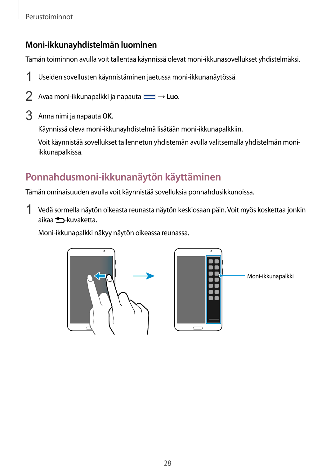 Samsung SM-T320XZWANEE, SM-T320NZKENEE manual Ponnahdusmoni-ikkunanäytön käyttäminen, Moni-ikkunayhdistelmän luominen 